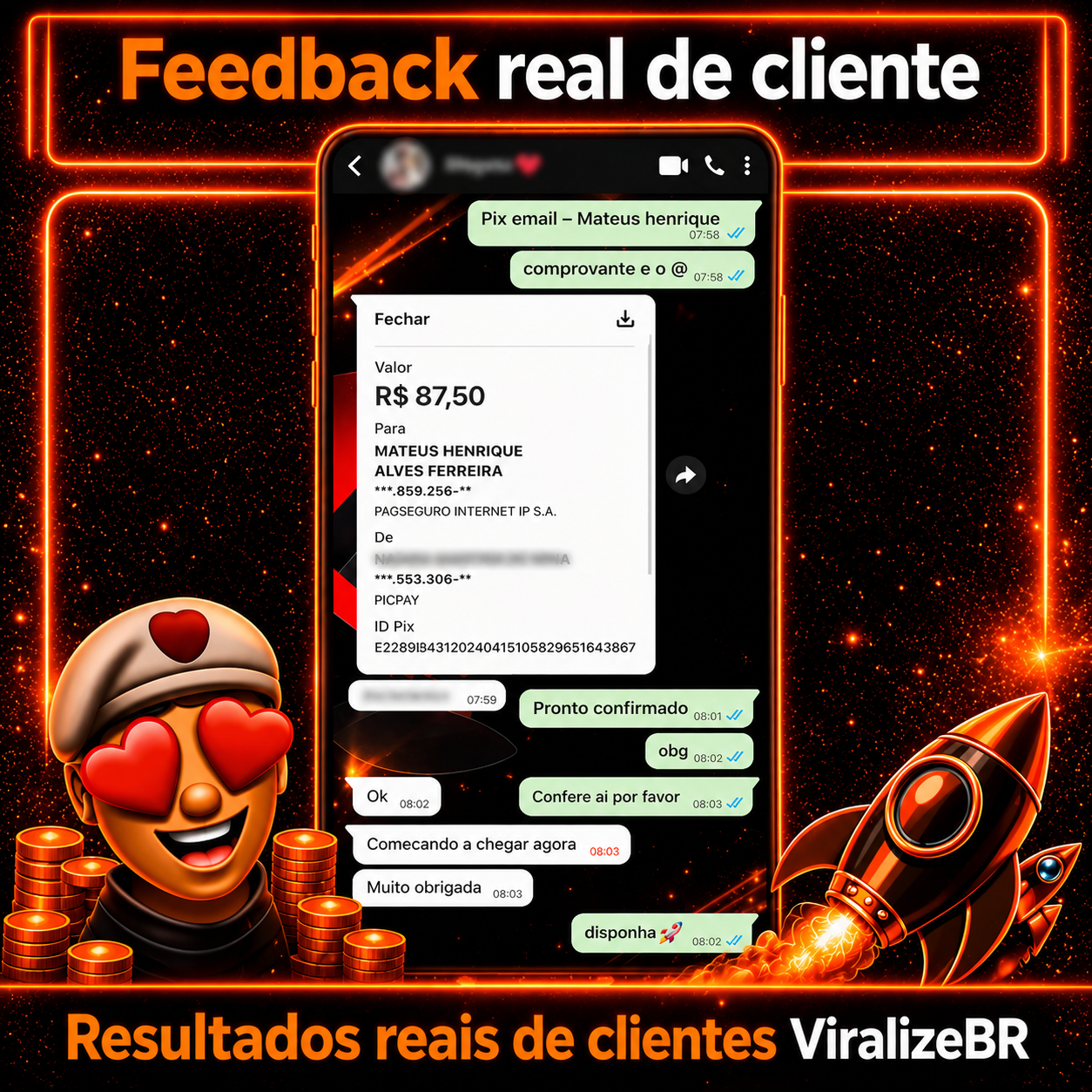 Resultado real de cliente ViralizeBR com feedback e comprovante de pagamento.